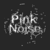 Pink Noise
